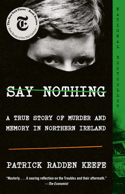 Say Nothing — Patrick Radden Keefe