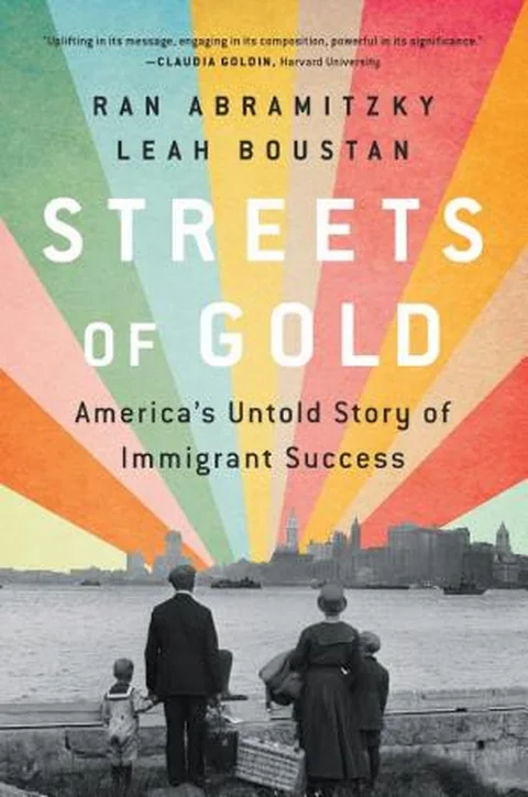 Streets of Gold — Ran Abramitzky and Leah Boustan